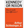 Kennedy or Nixon: What's the Difference?
