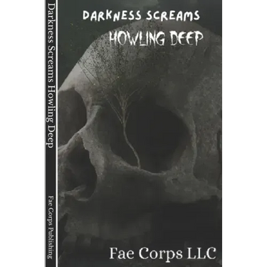 Darkness Screams: Howling Deep