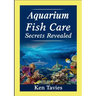 Aquarium Fish Care Secrets Revealed
