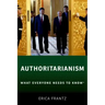 Authoritarianism: What Everyone Needs to Know(R)