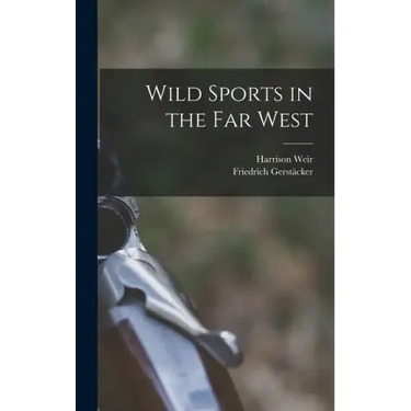 Wild Sports in the far West