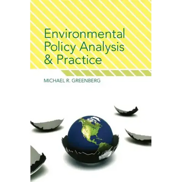 Environmental Policy Analysis and Practice