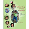 Observing Young Children: A Tool for Meaningful Assessment (ages Birth to Five)