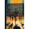 The Field Book; Or, Sports and Pastimes of the British Islands, by the Author of 'wild Sports of the West'
