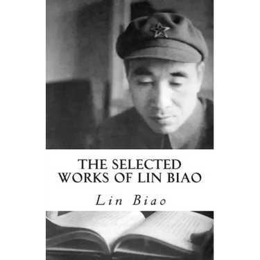 The Selected Works of Lin Biao