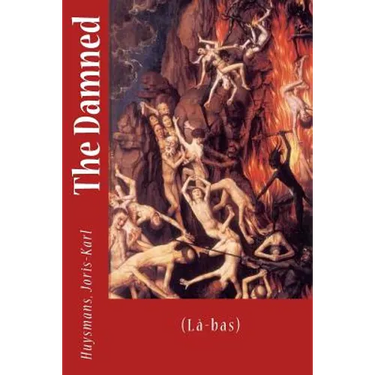 The Damned: (Là-bas)