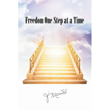 Freedom One Step at a Time