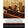 Assertive Community Treatment (ACT): Evidence-Based Practices (Ebp) Kit