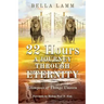 22 Hours: A Journey Through Eternity: Glimpses of Things Unseen