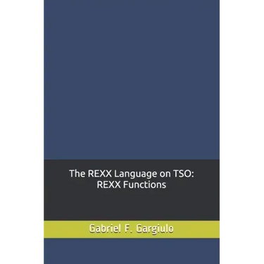 The REXX Language on TSO: REXX Functions