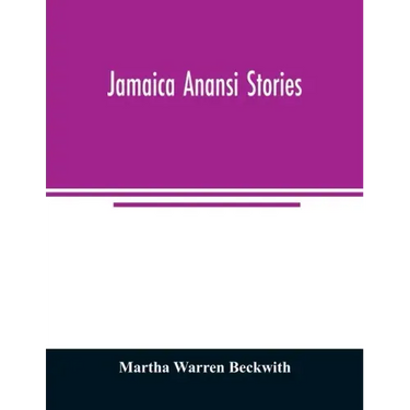 Jamaica Anansi stories