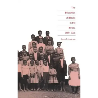 Education of Blacks in the South, 1860-1935