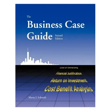 The Business Case Guide