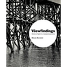 Viewfindings: Slivers of light in a tempestuous time