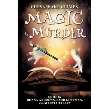 Chesapeake Crimes: Magic is Murder