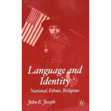 Language and Identity: National, Cultural, Religious