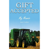 Gift Accepted: My Memoir