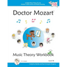 Doctor Mozart Music Theory Workbook Level 1B: In-Depth Piano Theory Fun for Children's Music Lessons and HomeSchooling - For Beginners Learning a Musi