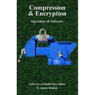 Compression & Encryption: Algorithms & Software