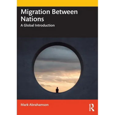 Migration Between Nations: A Global Introduction