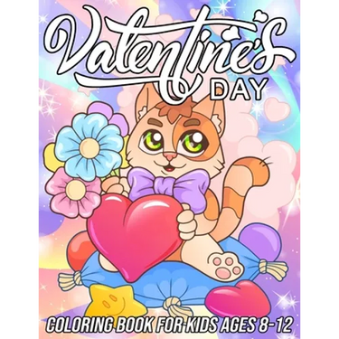 Valentine's Day Coloring Book for Kids Ages 8-12: Cute and Fun Love Coloring Pages for Girls and Boys with Beautiful Romantic Designs
