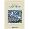 Ocean Surface Waves: Their Physics and Prediction (Third Edition)