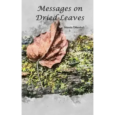 Messages on Dried Leaves