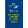 The Theology of the Book of Genesis