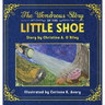 The Wondrous Story of the Little Shoe