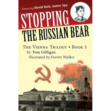 Stopping the Russian Bear: Featuring David Hale: Junior Spy