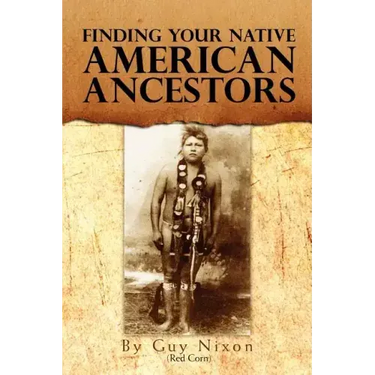 Finding Your Native American Ancestors