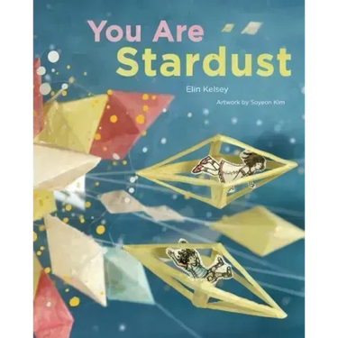 You Are Stardust
