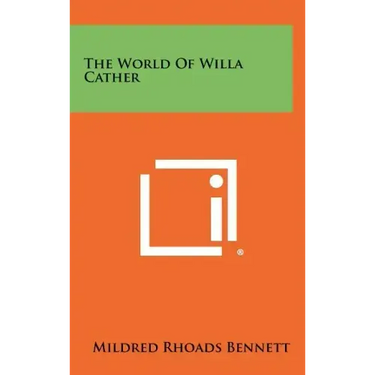 The World of Willa Cather