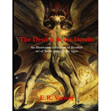 The Devil is in the Details An Illustration collection of fiendish art of Satan through the ages