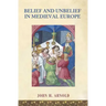 Belief and Unbelief in Medieval Europe