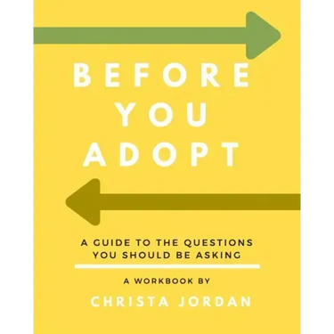 Before Your Adopt: A Guide To The Questions You Should Be Asking (White Interior)