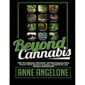 Beyond Cannabis: Halt Autoimmune, Metabolic and Neurodegenerative Disease With Common Terpenes, Polyphenols and Dietary Cannabinoids