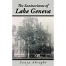 The Sanitariums of Lake Geneva