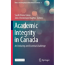 Academic Integrity in Canada: An Enduring and Essential Challenge