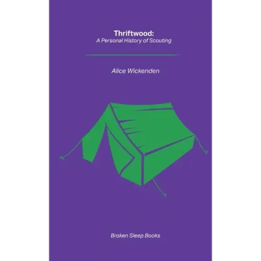 Thriftwood: A Personal History of Scouting