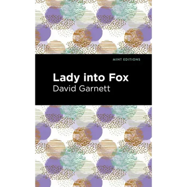 Lady Into Fox