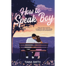 How To Speak Boy