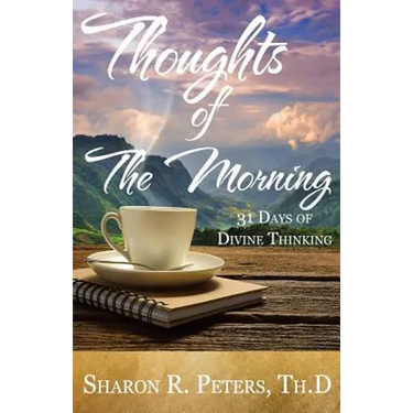 Thoughts of The Morning: 31 Days To Divine Thinking