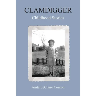 Clamdigger: Childhood Stories