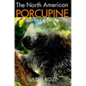 The North American Porcupine