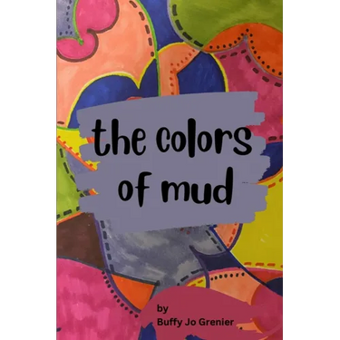 The Colors of Mud