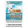 Trade Secrets of a Seer: How Jesus Taught Me to Speak Life Back Into My Life Even When...