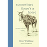 Somewhere There's a Horse