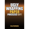 Ugly Wrapping Paper Priceless Gift