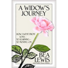 A Widow's Journey: How I Went From Loss to Learning to Moving on